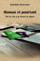 Couverture Maman et pourtant Editions Autoédité 2017