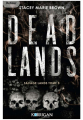 Couverture Savage Lands, tome 3 : Dead Lands Editions Korrigan 2024