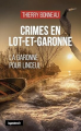 Couverture Crimes en Lot-et-Garonne: La Garonne pour linceul Editions La geste (Le geste Noir) 2024