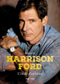 Couverture Harrison Ford : l'étoffe d'un héros Editions Hugo & Cie (Image) 2023