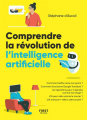 Couverture Comprendre la révolution de l'intelligence artificielle Editions First 2020