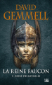 Couverture La Reine Faucon, tome 1 : Reine des Batailles Editions Bragelonne (Fantasy) 2019
