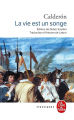 Couverture La vie est un songe  Editions Le Livre de Poche 1996