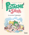 Couverture Pistache & soda la soirée pyjamagic Editions Larousse (Jeunesse) 2022