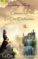 Couverture Cassiandor, la cité enchantée, tome 3 : La cité des enchanteurs Editions Autoédité 2022