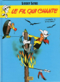 Couverture Lucky Luke, tome 46 : Le Fil qui chante Editions Lucky Comics 2000