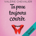 Couverture Tu peux toujours courir Editions Audible studios 2018