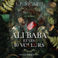 Couverture Les contes interdits : Ali Baba et les 40 voleurs Editions Kampus 2023