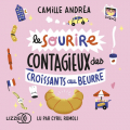 Couverture Le sourire contagieux des croissants au beurre Editions Lizzie 2022