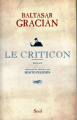 Couverture Le Criticon Editions Seuil 2008
