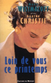 Couverture Loin de vous ce printemps Editions Hachette (Agatha Christie) 2000