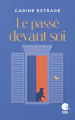 Couverture Le passé devant soi Editions France Loisirs (Nouvelles Plumes Poche) 2023