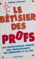 Couverture Le Bêtisier des profs Editions Albin Michel 2000