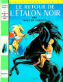 Couverture L'étalon noir, tome 02 : Le retour de l'étalon noir Editions Hachette (Bibliothèque Verte) 1974