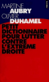 Couverture Petit Dictionnaire pour lutter contre l'extrême droite Editions Seuil 1995