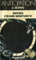Couverture Notre chair disparue Editions Fleuve (Noir - Anticipation) 1981