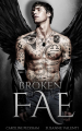 Couverture Ruthless Boys of the Zodiac, book 4: Broken Fae Editions Autoédité 2020