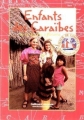 Couverture Enfants des Caraïbes, de la Guyane à Panama Editions Gallimard  (Jeunesse - Fleur de lampaul) 1999