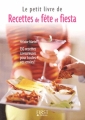 Couverture Le petit livre de recettes de fête et fiesta Editions First 2004