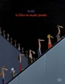 Couverture Le futur ne recule jamais Editions Le Cherche midi 2008
