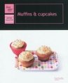 Couverture Muffins et cupcakes Editions Hachette (Pratique) 2011