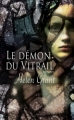 Couverture Le Démon du Vitrail Editions France Loisirs 2011
