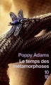 Couverture Le temps des métamorphoses Editions 10/18 2011
