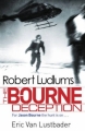 Couverture Jason Bourne, tome 07 : Le Mensonge dans la peau : La ruse de Bourne Editions Orion Books 2010