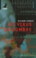 Couverture Les virus de l'ombre Editions Le navire en pleine ville (Sous le vent) 2006