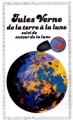Couverture De La Terre à la Lune suivi de Autour de la Lune Editions Flammarion (GF) 1993