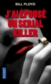 Couverture J'ai épousé un serial killer Editions Pocket 2011