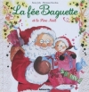 Couverture La Fée Baguette et le Père Noël Editions Lito 2010