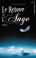 Couverture Le retour de l'ange, tome 2 : La poursuite Editions Hachette (Black Moon) 2012