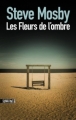 Couverture Les Fleurs de l'ombre Editions Sonatine 2012