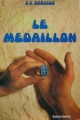 Couverture Le médaillon Editions France Loisirs 1972