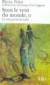Couverture Sous le vent du monde, tome 2 : Le nom perdu du soleil Editions Folio  2003
