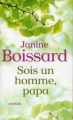 Couverture Sois un homme, papa Editions France Loisirs 2011