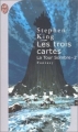 Couverture La Tour sombre, tome 2 : Les Trois Cartes Editions J'ai Lu (Fantasy) 2005