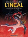 Couverture L'Incal, tome 3 : Ce qui est en bas Editions Les Humanoïdes Associés 2011