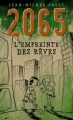 Couverture 2065 : L'empreinte des rêves Editions Milan (Jeunesse) 2011