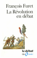 Couverture La Révolution en débat Editions Folio  (Histoire) 1999