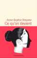Couverture Ce qu'on devient Editions Flammarion 2024