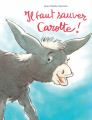 Couverture Il faut sauver Carotte ! Editions L'École des loisirs (Albums) 2005