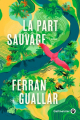 Couverture La part sauvage Editions Gallmeister 2024