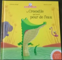 Couverture Le Crocodile qui avait peur de l'eau Editions Gautier-Languereau (Les petites histoires du soir) 2011
