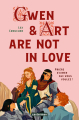 Couverture Gwen & Art are not in love Editions Michel Lafon / Casterman 2023