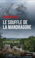 Couverture Le Souffle de la Mandragore Editions La geste (Le geste Noir) 2017