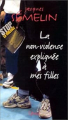 Couverture La non-violence expliquée à mes filles Editions Seuil 2000