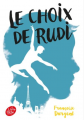 Couverture Le choix de Rudi Editions Le Livre de Poche (Jeunesse) 2017