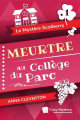 Couverture Le Mystère Scotberry, tome 1 : Meurtre au Collège du Parc Editions Autoédité 2024